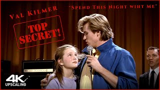 Performed by Val Kilmer - Spend This Night With Me • Top Secret! (1984)