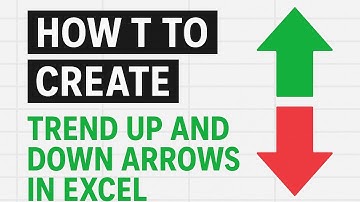 How to Create Trend Up and Down Arrows in Excel | How to Display Trend Up or Down in Excel