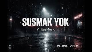 Susmak Yok - Derin Protest Rap 