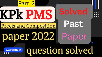 KP PMS English Precis and Composition | KP PMS English paper | KP PMS English question solved