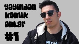 YAYINDAN KOMİK ANLAR #1 - SAMET PARLAK