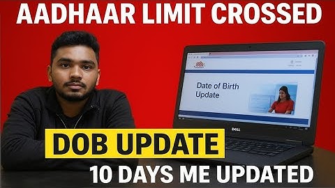 Aadhar DOB Update Limit Cross - 10 Days  Live Proof Update #uidai #dateofbirth #aadharcard