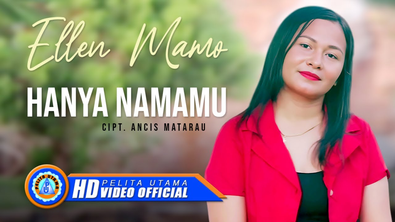 Ellen Mamo - HANYA NAMA-MU (Official Music Video)