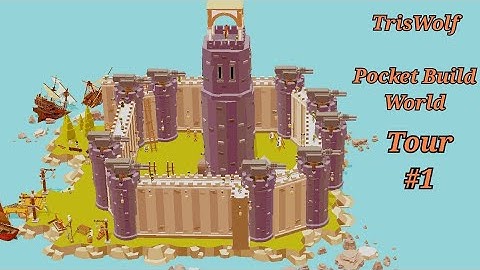 Pocket Build - Tour inside the Kingdom of Wellinturn