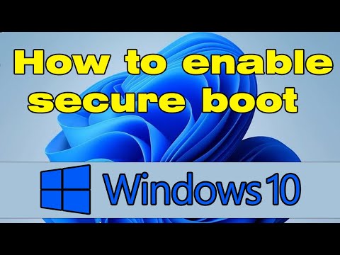 How to enable secure boot Windows 10
