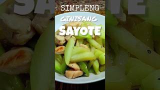 🤔 How to cook simple 'GINISANG SAYOTE'. A filipino food must try.