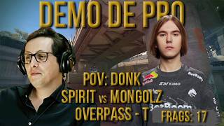 [PT] CS 2 -  zorlaK Analisa: PoV DONK - SPIRIT vs MONGOLZ - OVERPASS (T-SIDE) [Demo de Pro]