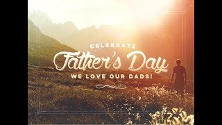 ZCC Fort Wayne Father's Day# June 17, 2018