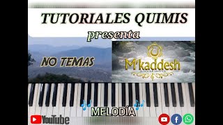 Miniatura de "M'Kaddesh No temas (Adoración profética ) TUTORIAL 🎹"