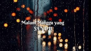 Malam minggu yang sendu||musikalisasi puisi