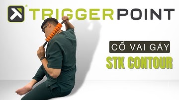 Cổ vai gáy với - Gậy STK Contour