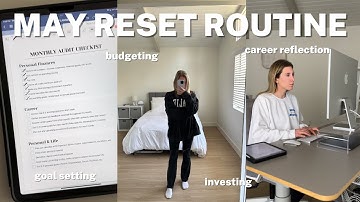 MAY RESET ROUTINE | Budget and Invest with Me, Goal-Setting, and Career Reflection