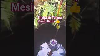 timba air Tampa Mesin listrik #highlights #trending