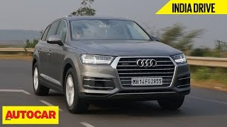 Audi Q7 | India Drive | Comprehensive Review | Autocar India