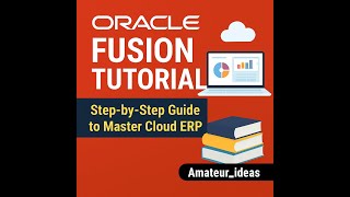 How to create user account in Oracle Fusion