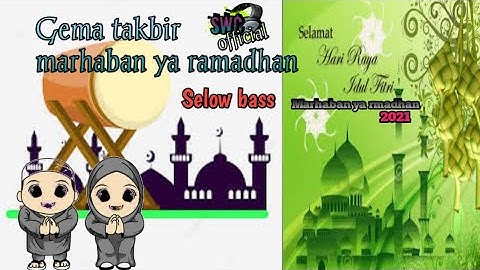 Dj Gema Takbir Slow Bass 2021