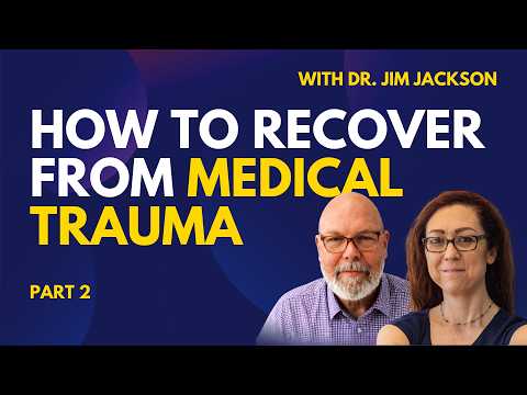 How to Recover From Medical Trauma (When Symptoms Don't Go Away)