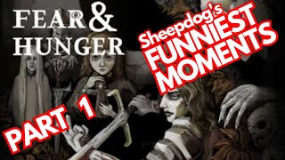 Sheepdog's Funniest Moments | FEAR & HUNGER | Part 1