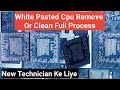white pasted cpu remove & clean very simple