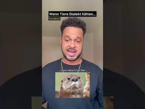 Wenn Tiere Dialekt hätten …