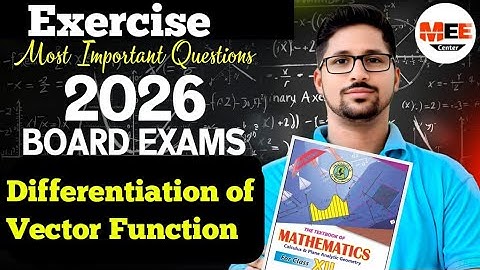 Differentiation of Vector Function Exercise Chapter 5 Class 12 New mathematics book 2026 Sindh Board