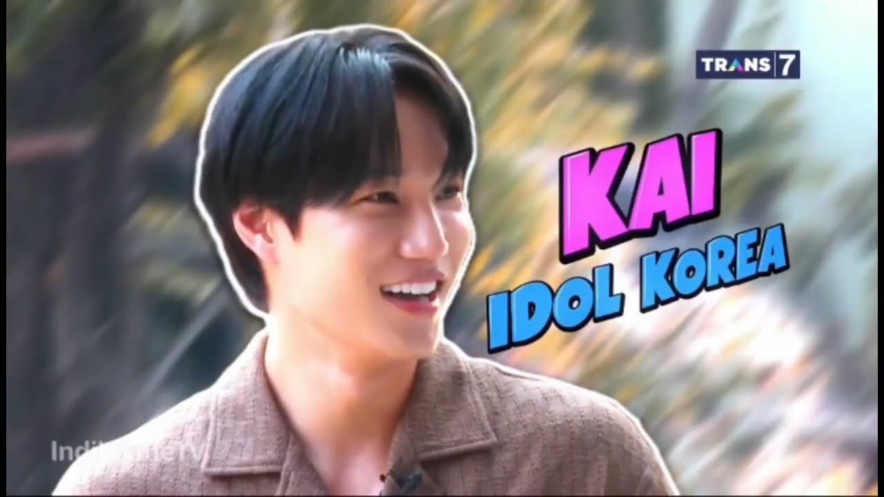 KAI EXO - BIKIN SENENG TRANS7 FULL