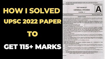 *How I attempted 2022 prelims paper to get 115+ marks!