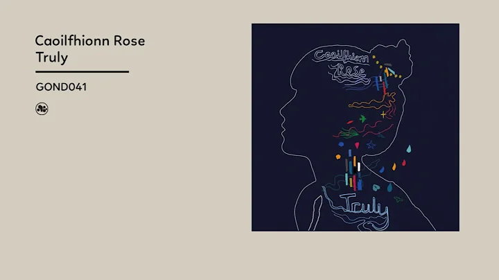 Caoilfhionn Rose - Truly (Deluxe Edition)(Officia....