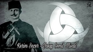 Kerim Sezer - Yakup Cemil Misali Resimi