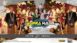 🔴📡LIVE  Pernikahan 'KALFIN &  ANNISA' II CS.SUPRA NADA II BAP AUDIO II RAYA HD MULTIMEDIA