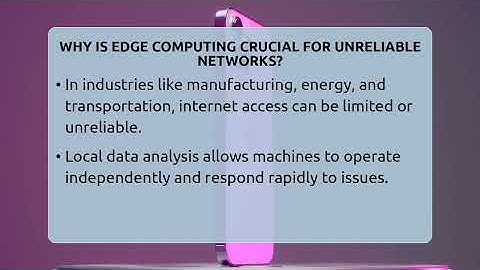 Why Is Edge Computing Crucial For Unreliable Networks? - Talking Tech Trends
