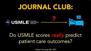 Do USMLE scores *really* predict patient care outcomes?