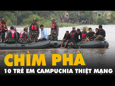 Video Chìm phà, 10 trẻ em Campuchia thiệt mạng trên đường đi... - YouTube