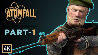 ATOMFALL Gameplay Walkthrough Part 1 (FULL GAME 4K 60FPS PS5) [ No Commentary]