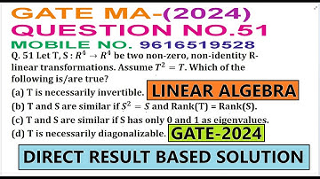 GATE 2024 LINEAR ALGEBRA QUESTION NO. 51 SOLUTION| GATE MATHEMATICS 2024  PYQ SOLUTION|
