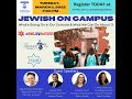 Jewish On Campus: What&#39;s Going On in Our Schools and What We Can Do About It
