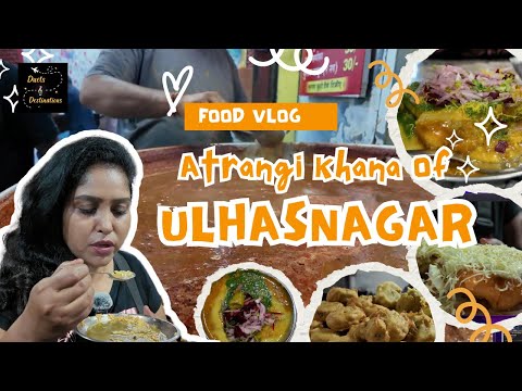 Ulhasnagar Ke Chatpate Flavours Hatke Swaad Explore Ulhasnagar's Food Gems Food Vlog Ulhasnagar