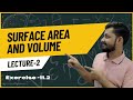 SURFACE AREA AND VOLUME | Class 9th  | EXERCISE 11.2 | Lecture 2 | CALCULATOR ZONE