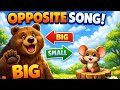 Opposites Song for Kids | Learn Opposite Words | Big &amp; Small, Tall &amp; Short | Kids Learning Video