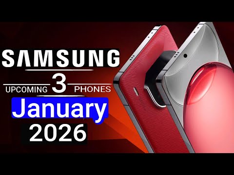 Samsung Top 3 UpComing Mobiles January 2026 Price Full Spc