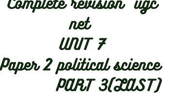 UNIT 7 part 3 (last) ugc net political science paper 2 (political institutions in India)