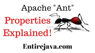 Apache Ant 'Properties' explained in easy way!