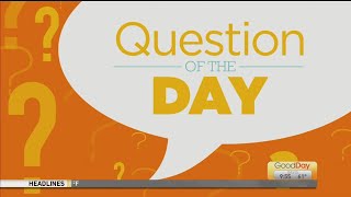 Question of the Day