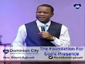 The Foundation for God's Presence - Pastor David Ogbueli