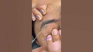 Eyebrow threading #eyebrowthreading #shorts