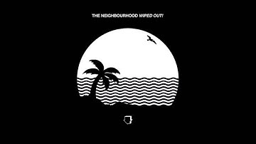 The Neighbourhood - R.I.P. 2 My Youth (Orchestral Mix)