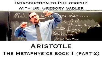 Aristotle, Metaphysics, book 1 [continued] - Introduction to Philosophy