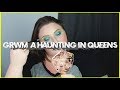 GRWM: A Haunting in Queens