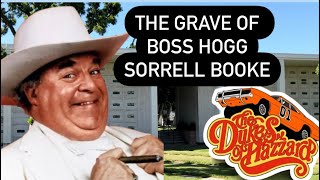 The Grave of Boss Hogg from The Dukes of Hazzard | Legendary Actor Sorrell Booke