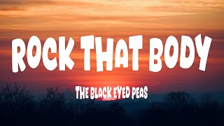 Download Lagu The Black Eyed Peas - Rock That Body (Lyrics) MP3 Download Lagu The Black Eyed Peas - Rock That Body (Lyrics) MP3